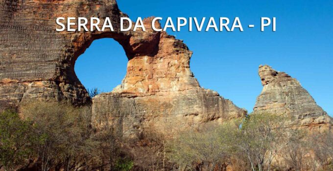 Serra da Capivara: guia completo para uma viagem inesquecível ao coração arqueológico do Brasil 1